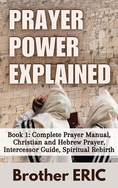 Prayer Power Explained: How Then Shall We Pray, #1