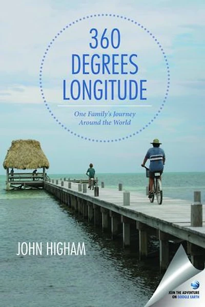 360 Degrees Longitude: One Family's Journey Around the World