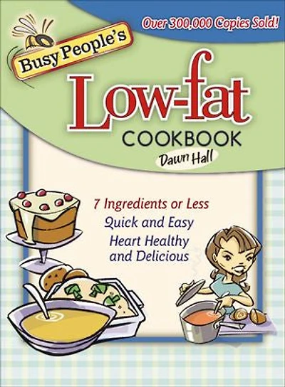Busy People's Low-fat Cookbook