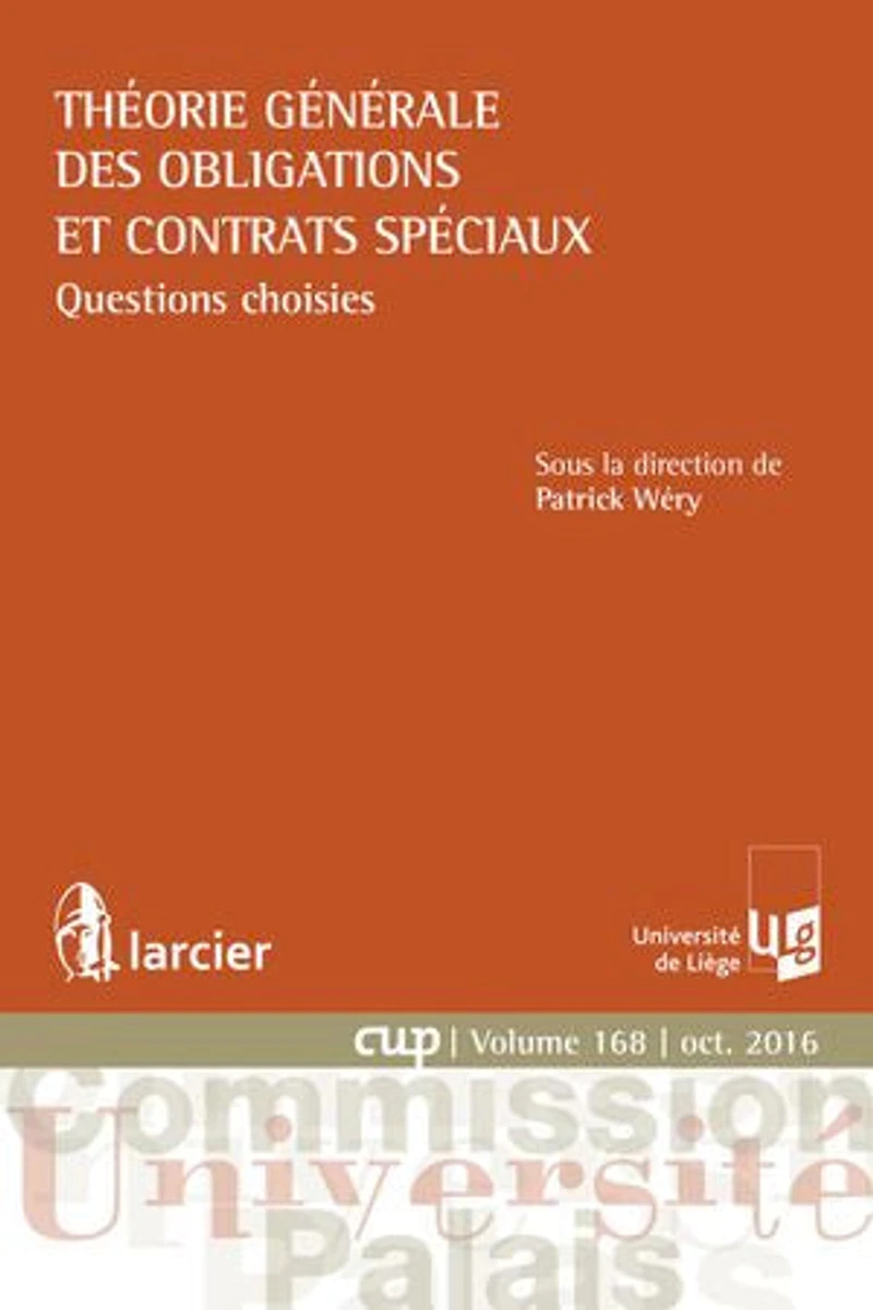 Théorie générale des obligations et contrats spéciaux: questions choisies