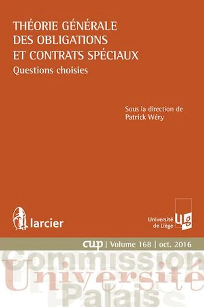 Théorie générale des obligations et contrats spéciaux: questions choisies