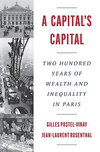 A Capital’s Capital: Two Hundred Years of Wealth and Inequality Paris