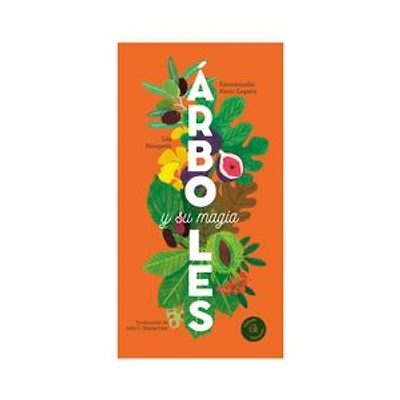 Árboles: y su magia