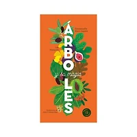Árboles: y su magia