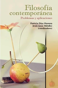 Filosofía contemporánea: problemas y aplicaciones