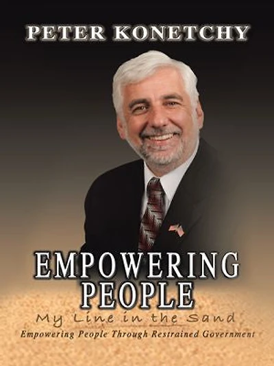 Empowering People: My Line in the Sand Empowering People Through Restrained Government