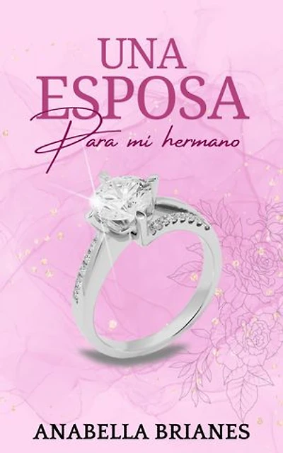 Una esposa para mi hermano