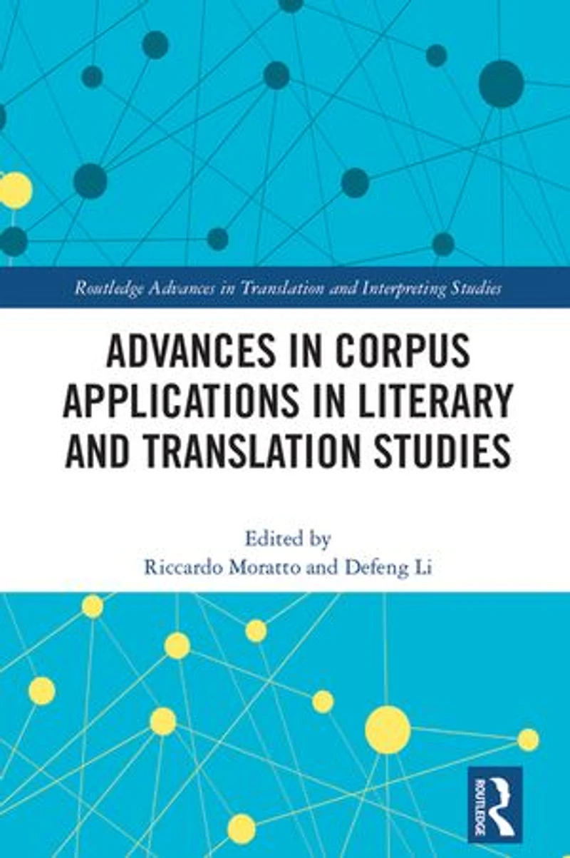 Advances Corpus Applications Literary and Translation Studies