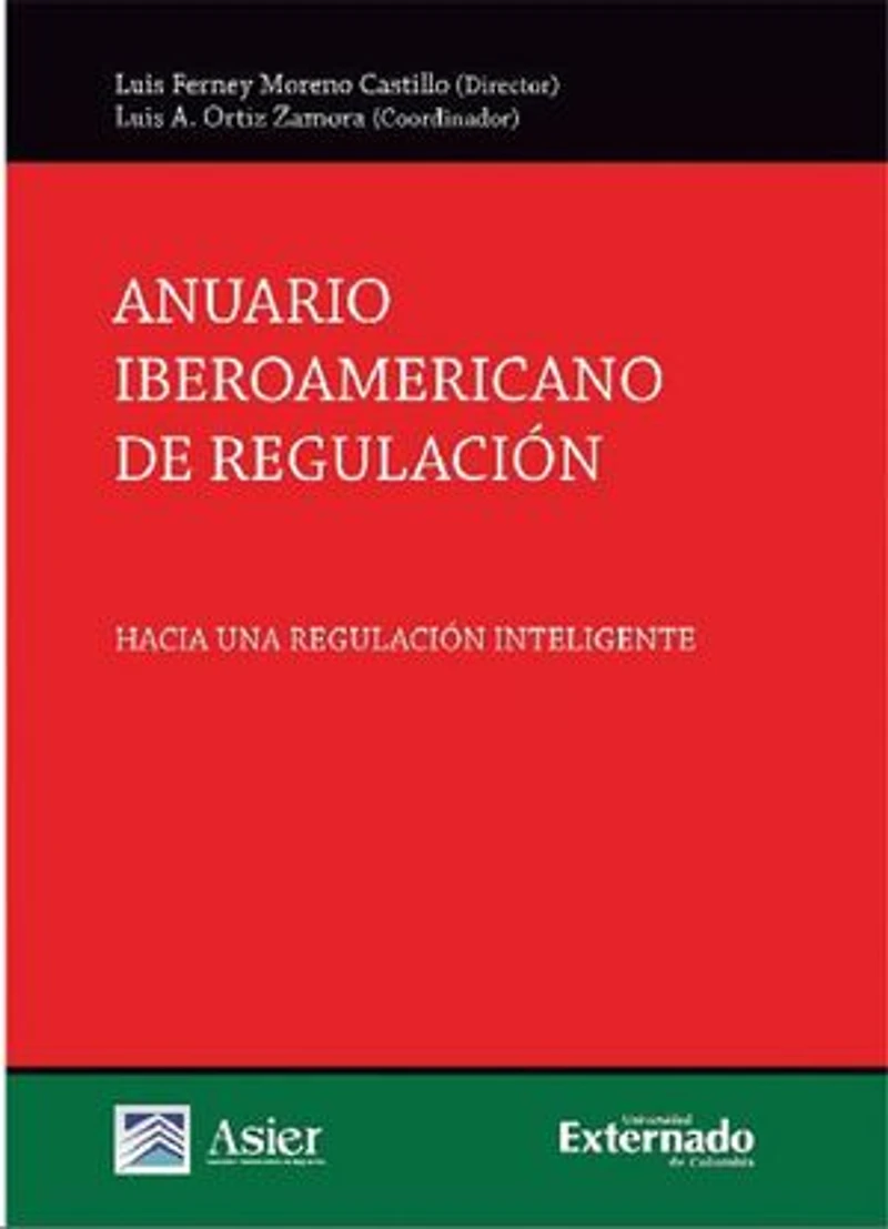 Anuario iberoamericano de regulación: Hacia una regulación inteligente