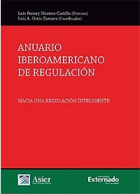 Anuario iberoamericano de regulación: Hacia una regulación inteligente