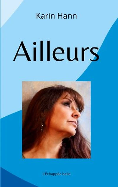 Ailleurs: Recueil de poésie