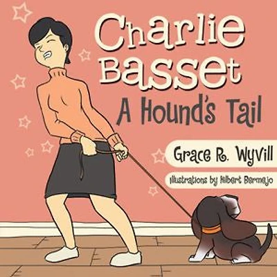 Charlie Basset: A Hound's Tail