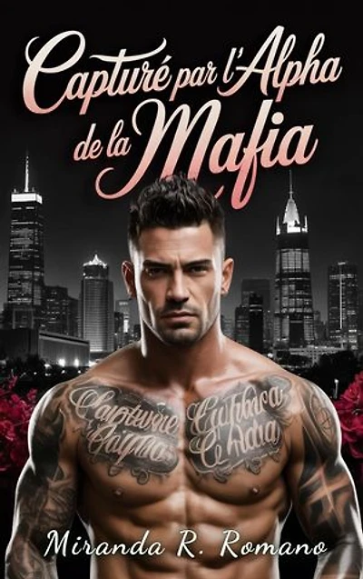 Capturé par l'Alpha de la Mafia: Un Roman Noir Mafia Ennemis à Amants