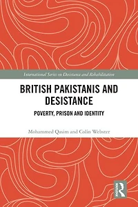 British Pakistanis and Desistance: Poverty, Prison Identity