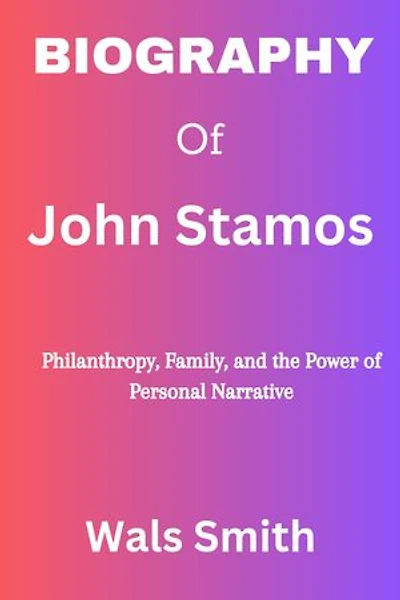 Biography of John Stamos: Philanthropy, Family, and the Power of Personal Narrative