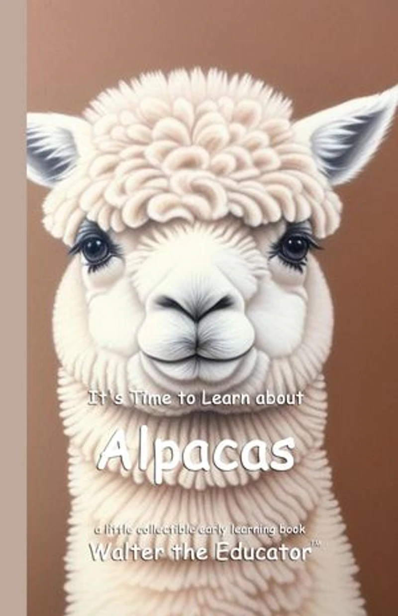 It's Time to Learn about Alpacas