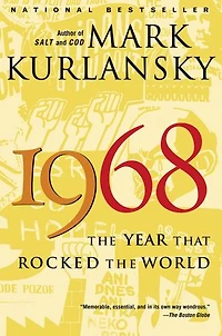 1968: The Year That Rocked World