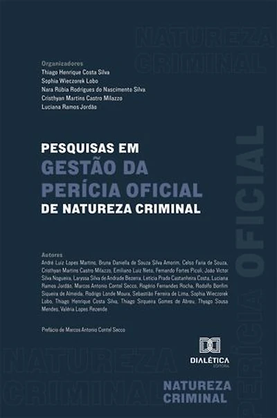 Pesquisas em Gestão da Perícia Oficial de Natureza Criminal