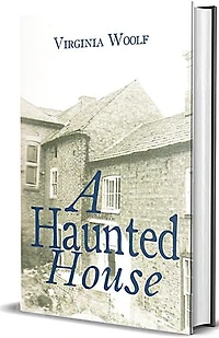 A Haunted House