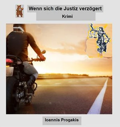 Wenn sich die Justiz verzögert: Krimi