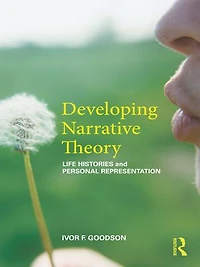 Developing Narrative Theory: Life Histories And Personal Representation