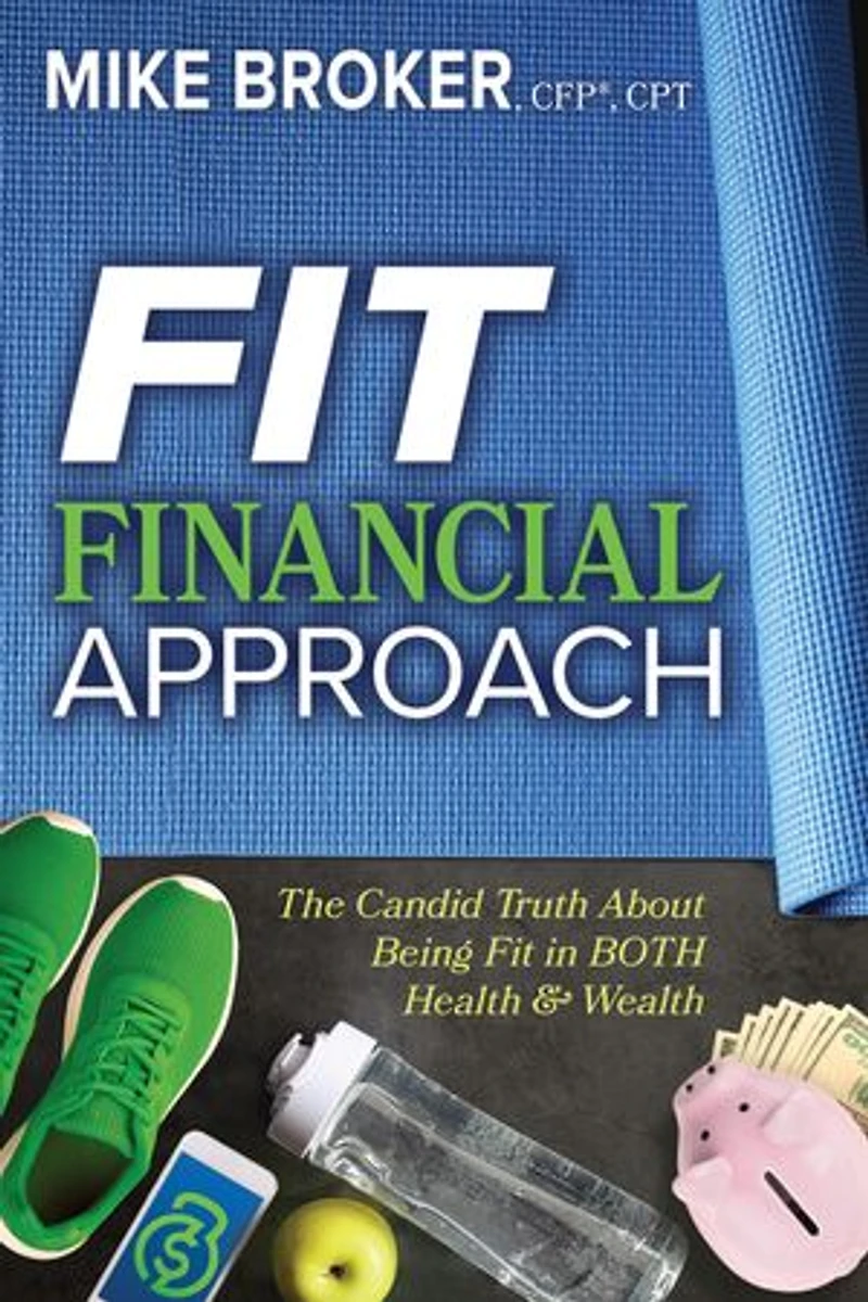 Fit Financial Approach: The Candid Truth About Being Both Health & Wealth