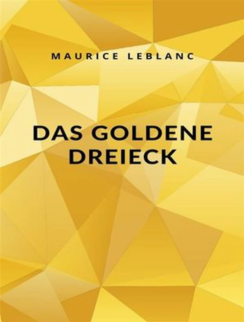 Das Goldene Dreieck (übersetzt)