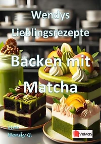 Wendys Lieblingsrezepte - Backen ohne Gluten: 25 tolle Backen ohne Gluten Rezepte