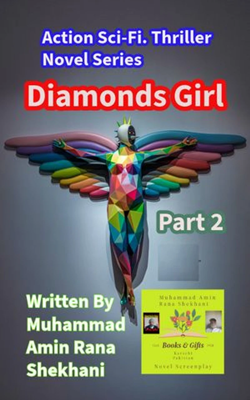 Diamonds Girl. Part 2: Action Sci-Fi. Thriller Romance Novel Series