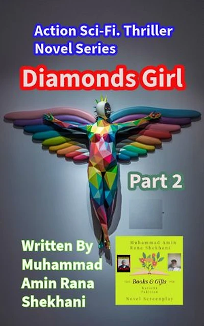 Diamonds Girl. Part 2: Action Sci-Fi. Thriller Romance Novel Series