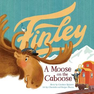 Finley: A Moose on the Caboose