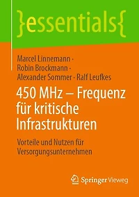 450 MHz – Frequenz für kritische Infrastrukturen: Vorteile und Nutzen für Versorgungsunternehmen