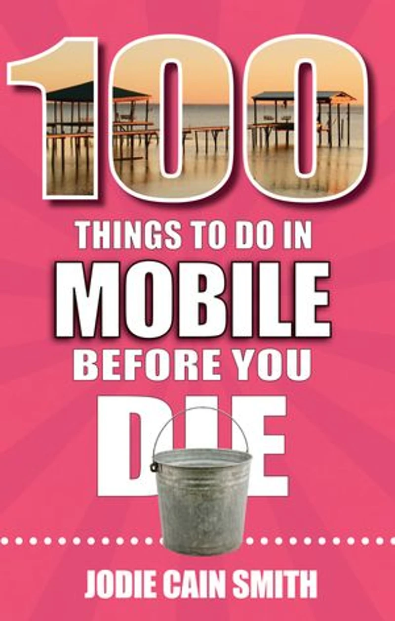 100 Things to Do Mobile Before You Die