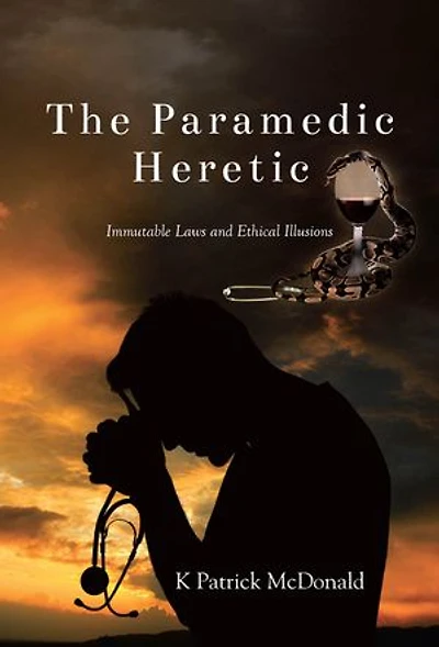 The Paramedic Heretic: Immutable Laws and Ethical Illusions