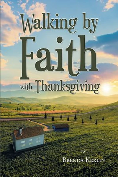 Walking by Faith with Thanksgiving