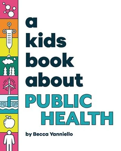 A Kids Book About Public Health