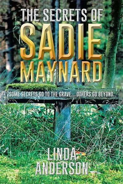 The Secrets of Sadie Maynard