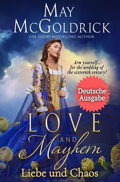 Liebe und Chaos: Eine historische Liebeskomödie voller Chaos, Charme und schottischem Temperament