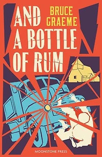 And a Bottle of Rum: Theodore Terhune Series, #7