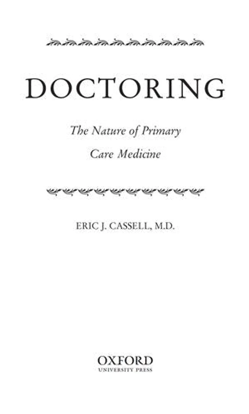 Doctoring: The Nature of Primary Care Medicine
