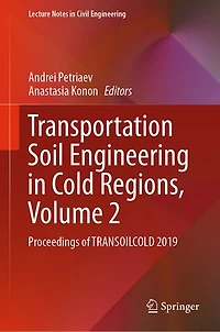 Transportation Soil Engineering Cold Regions, Volume 2: Proceedings of TRANSOILCOLD 2019