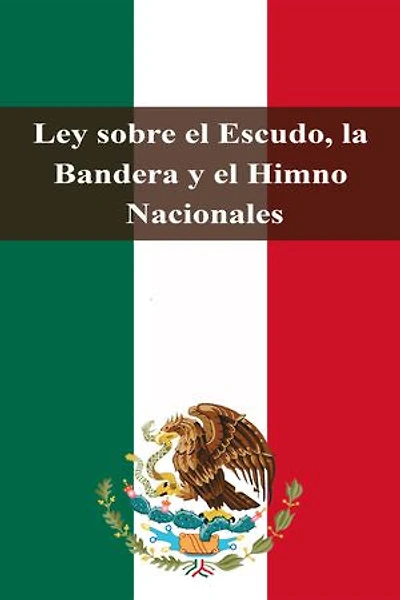 Ley sobre el Escudo, la Bandera y el Himno Nacionales