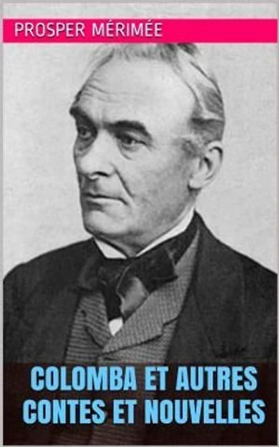 Colomba et autres contes et nouvelles