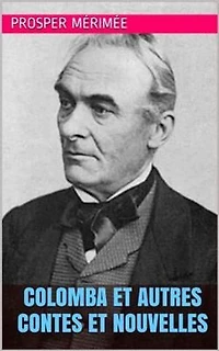 Colomba et autres contes et nouvelles