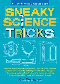 Sneaky Science Tricks: Perform Mind-Over-Matter, Levitate Your Favorite Photos, Use Water to Detect Elevation