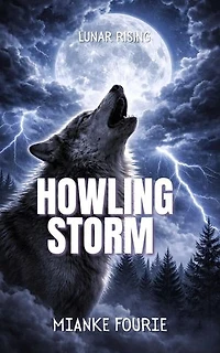 Howling Storm: Lunar Rising Series, #1