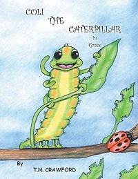 COLI THE CATERPILLAR in 'Graze'