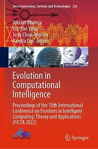 Evolution Computational Intelligence: Proceedings of the 10th International Conference on Frontiers Intelligent Computing: Theory and Applications (FICTA 2022)