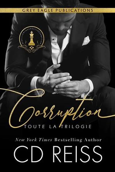 Corruption : Toute La Trilogie