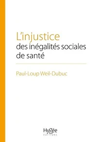 L' injustice des inégalités sociales de santé
